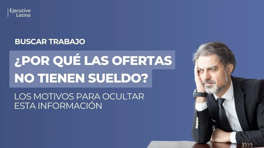 Foto de portada para el post que explica por qué las vacantes laborales suelen omitir el sueldo ofrecido por parte de la empresa.